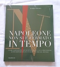 NAPOLEONE NON SI E' FERMATO IN