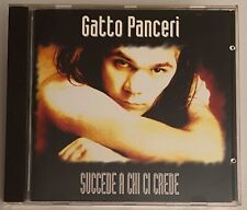 cd Gatto Panceri succede a chi ci crede