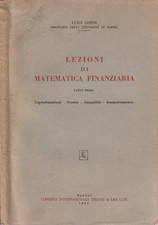 Lezioni di matematica finanziaria parte I. Capitalizzazioni, sconto, annualità,