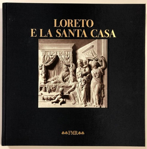 Loreto santa casa - e, la