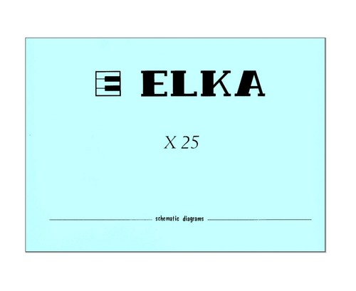 Elka x25 service manual repair - x25,