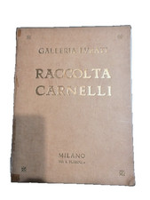 Galleria Lurati Milano Raccolta Carnelli  - asta aprile 1930