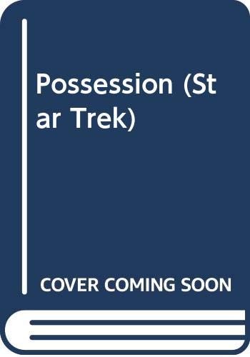 Possession - (star, trek)
