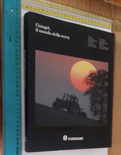 AUTORI VARI FIATAGRI, IL MONDO DELLA TERRA FIAT AGRI TRATTORI SP.COR.SDA INCLUSA