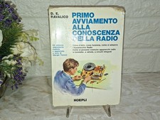 1977 PRIMO AVVIAMENTO ALLA CONOSCENZA DELLA RADIO 392 PAG  D.E RAVALICO HOEPLI
