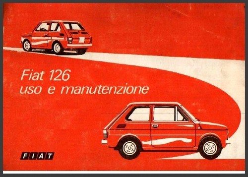 Fiat 126 manuale uso e - fiat,