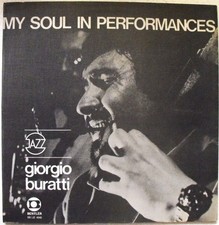 Giorgio BURATTI MY SOUL IN PERFORMANCES Italia 1970 33 g. 12" cop. apribile M EX