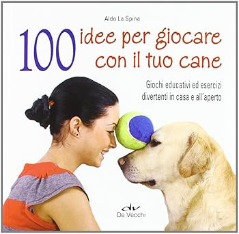 100 idee per - giocare, il