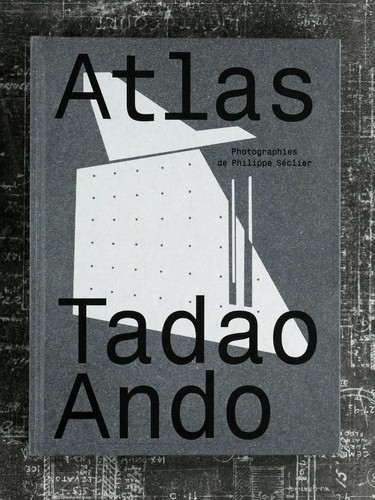 Atlas tadao ando philippe - -,