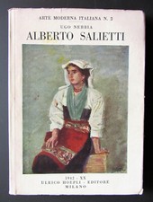 Ugo Nebbia ALBERTO SALIETTI Arte Moderna 1942 HOEPLI numerato con 33 tavv.