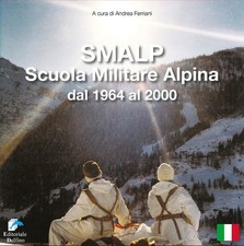 Smalp. Scuola Militare Alpina