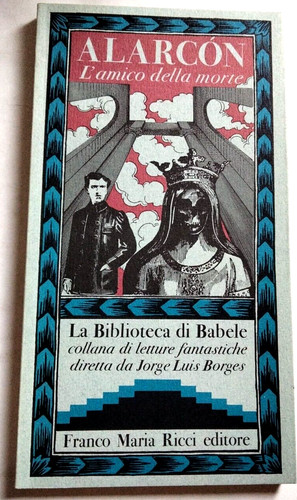 Alarcon amico della - l', morte