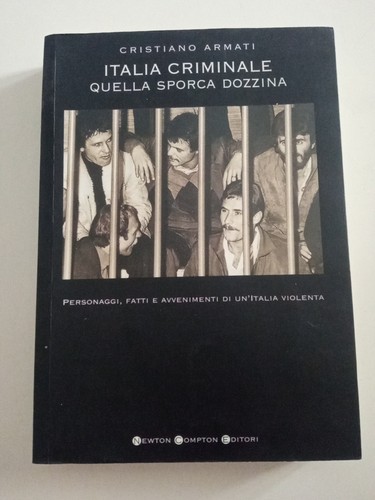 Italia criminale quella sporca - quella,