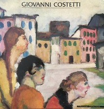 Giovanni Costetti, a cura di Renato Barilli e Giancarlo Ambrosetti, Mazzotta