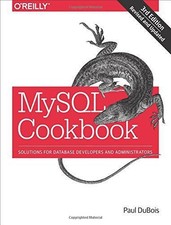 MySQL Cookbook 3e: Solutions for Database Developers and... - Dubois, Paul