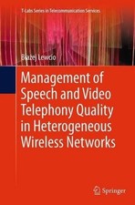 Management of Speech and Video