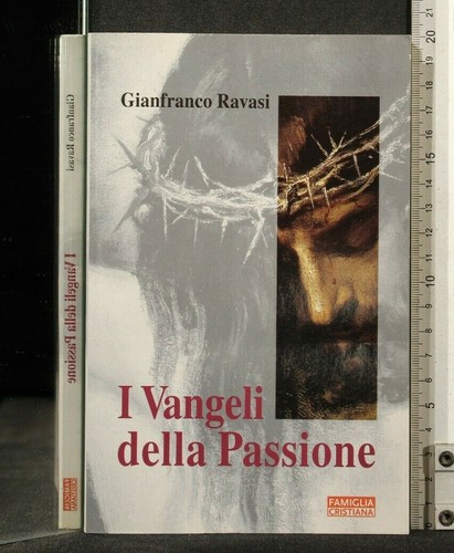 Vangeli della passione - vangeli,