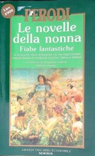 LE NOVELLE DELLA NONNA. FIABE FANTASTICHE PERODI EMMA NEWTON 1992
