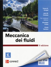 Meccanica dei fluidi. Con Connect - Çengel Yunus A., Cimbala John M.