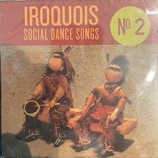Iroquois Social Dance Songs