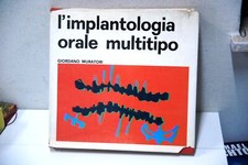 l'implantologia orale multitipo (come nuovo)