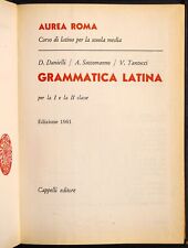 GRAMMATICA LATINA. DANIELLI, SACCOMANNO. CAPPELLI.