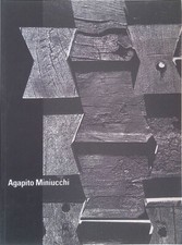 Agapito Miniucchi. Antologica