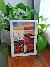 ALLA SCOPERTA DEL DIO VICINO. Lettera pastorale - Angelo Scola - 2012