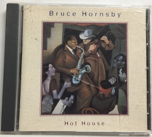 Bruce hornsby hot house - bruce,