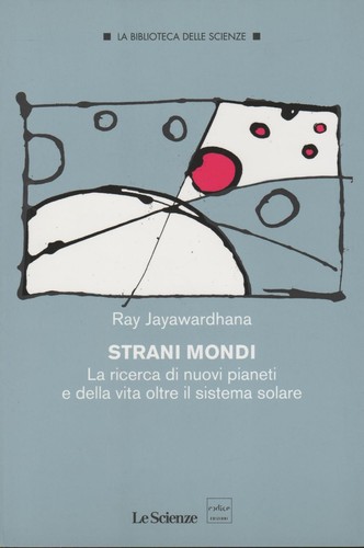 Strani mondi ricerca di - mondi,
