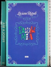 PAROLA MIA. LUCIANO RISPOLI. ERI.