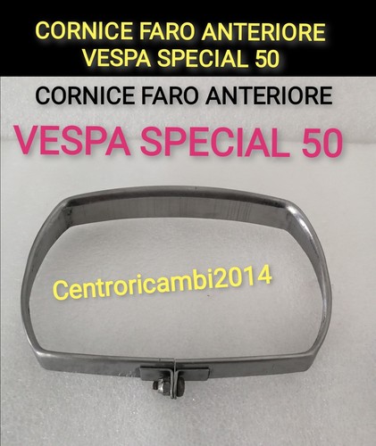 Cornice faro anteriore vespa - cornice,