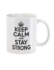 Keep Calm And Stay Strong