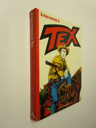 Tex mio nome - il,