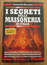 Libro I Segreti Della Massoneria In Italia - Antonella Beccaria - Newton Compton