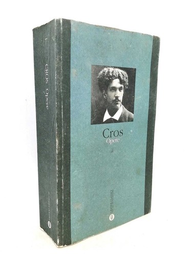 Opere charles cros cura - a,
