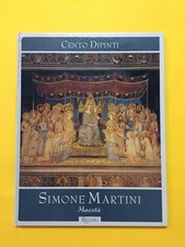 Simone Martini. Maestà-di -libro Rizzoli 1998Collana Cento Dipinti
