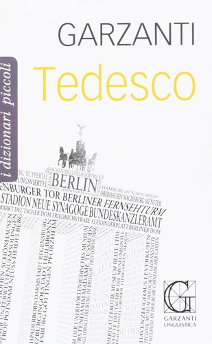 Tedesco garzanti linguistica - tedesco,