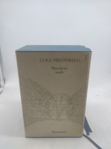 Luigi pirandello maschere nude - pirandello,