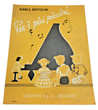 Bianca Bertolini Per i più piccini 6 Brani Pianoforte Facili Spartiti 1977