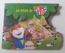 La casa di topo tip / Giunti