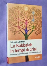 La Kabbalah In Tempi Di Crisi Michael Laitman Libro Soluzione Potere Saggezza
