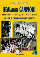 LA STORIA DELLA COPPA DEI CAMPIONI / CHAMPIONS LEAGUE - Vol. 1