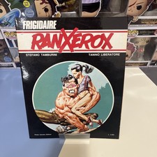 RANXEROX FRIGIDARE - STEFANO TAMBURINI, TANINO LIBERATORE PRIMO CARNERA EDITORE