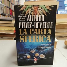 LA CARTA SFERICA, Arturo Pérez - Reverte, Il Saggiatore NET 2005 Perez
