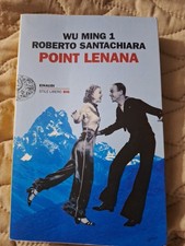 Point Lenana Wu Ming 1 Roberto Santachiara Einstein 