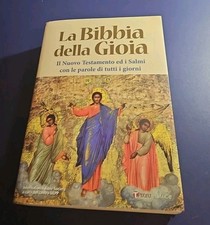 LA BIBBIA DELLA GIOIA. IL NUOVO TESTAMENTO ED I SALMI CON LE PAROLE Ibs 2005