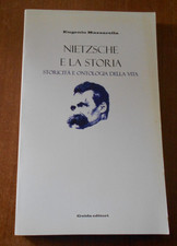 Eugenio Mazzarella NIETZSCHE E LA STORIA Storicità e ontologia della vita