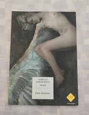 Dark Demonia Isabella Santacroce Talexi prima edizione 2005 Strade Blu Mondadori