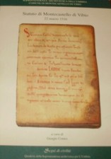 Statuto Montecastello Di Vibio 22 Marzo 1516 - Giorgio Comez - Ed. Soprintend...